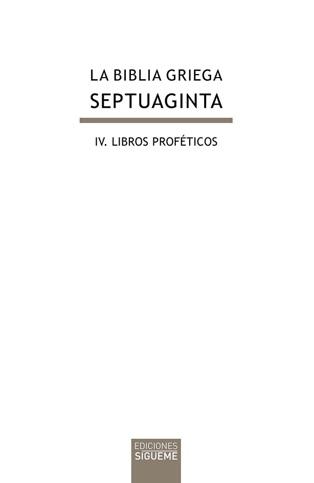 La Biblia griega: IV. Libros proféticos.