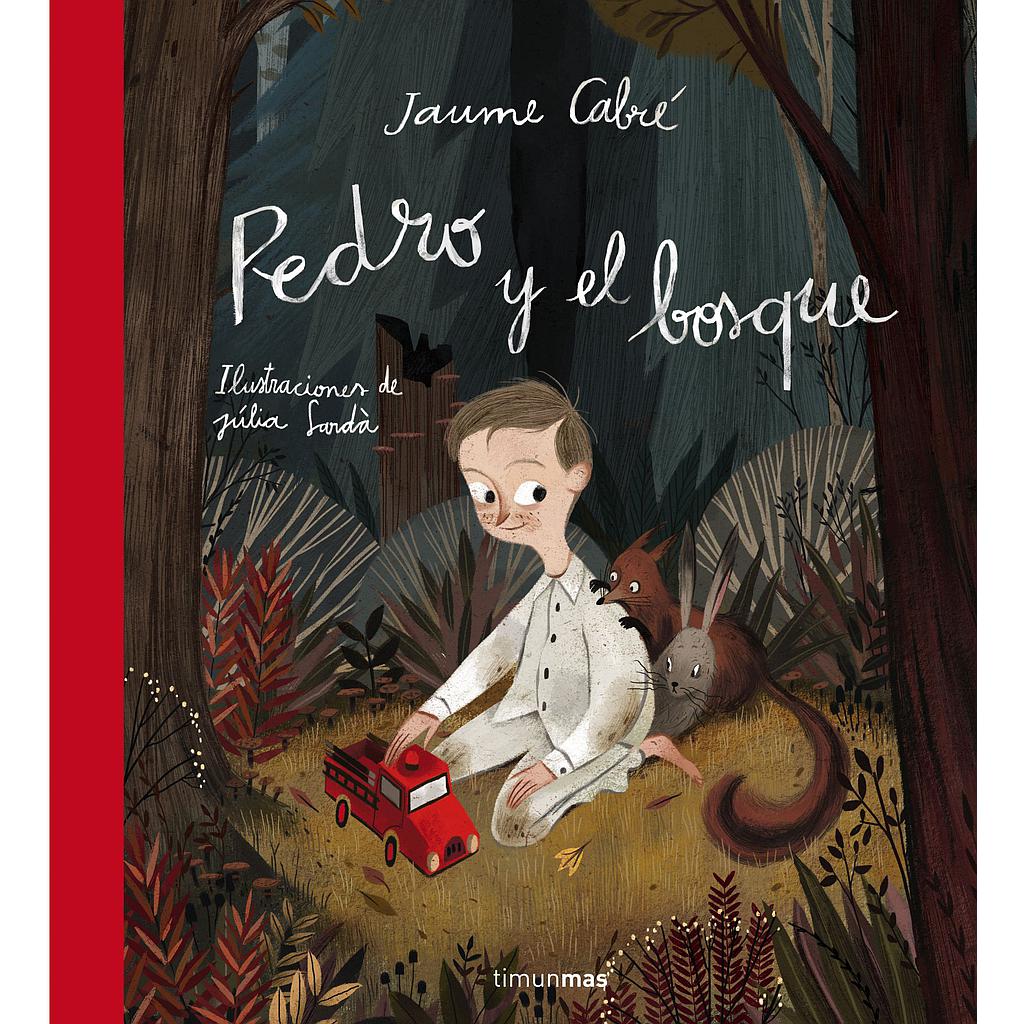 Pedro y el bosque