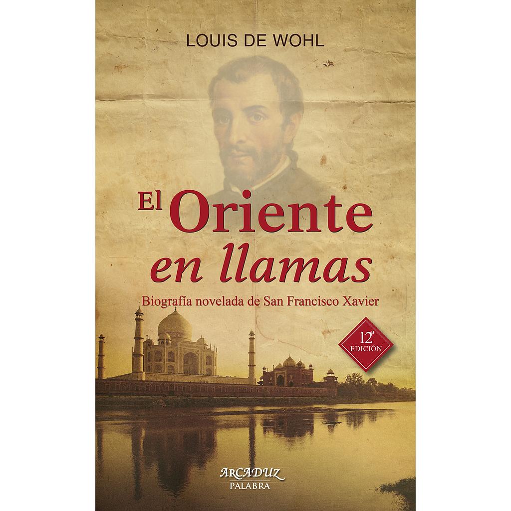 El Oriente en llamas