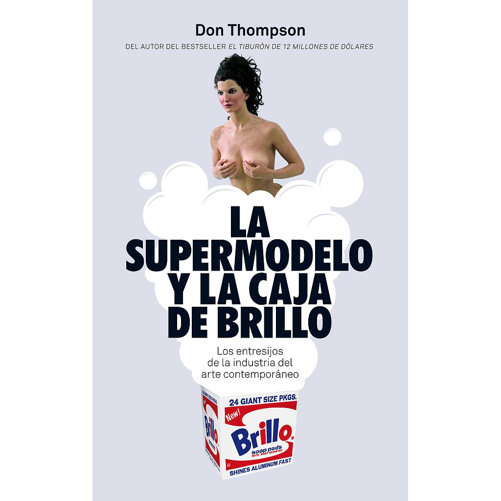 La supermodelo y la caja de Brillo