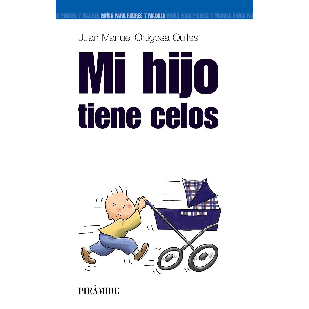 Mi hijo tiene celos