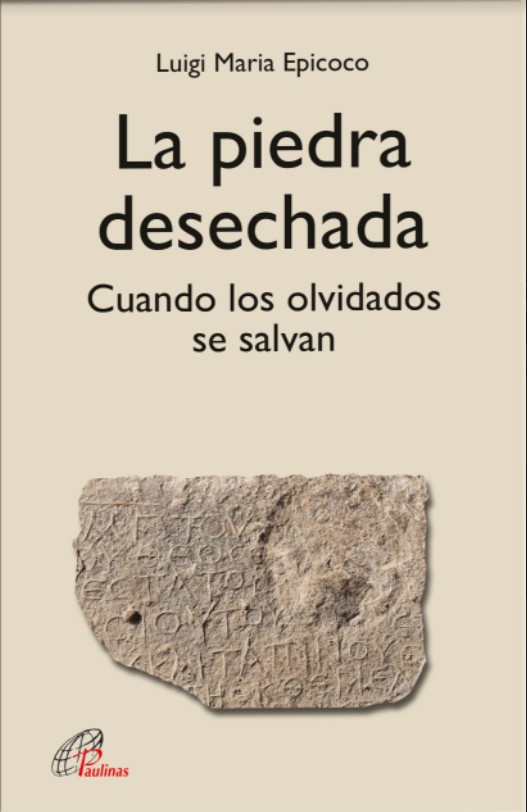 La piedra desechada