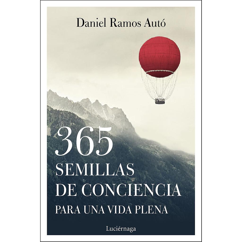 365 semillas de conciencia para una vida plena
