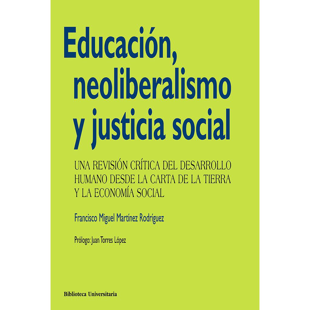 Educación, neoliberalismo y justicia social