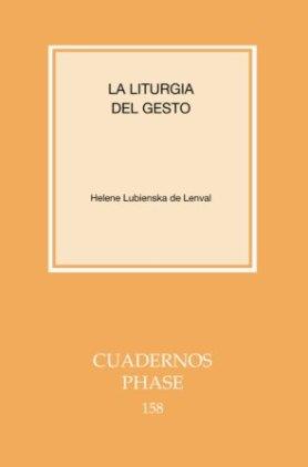 Liturgia del gesto, La