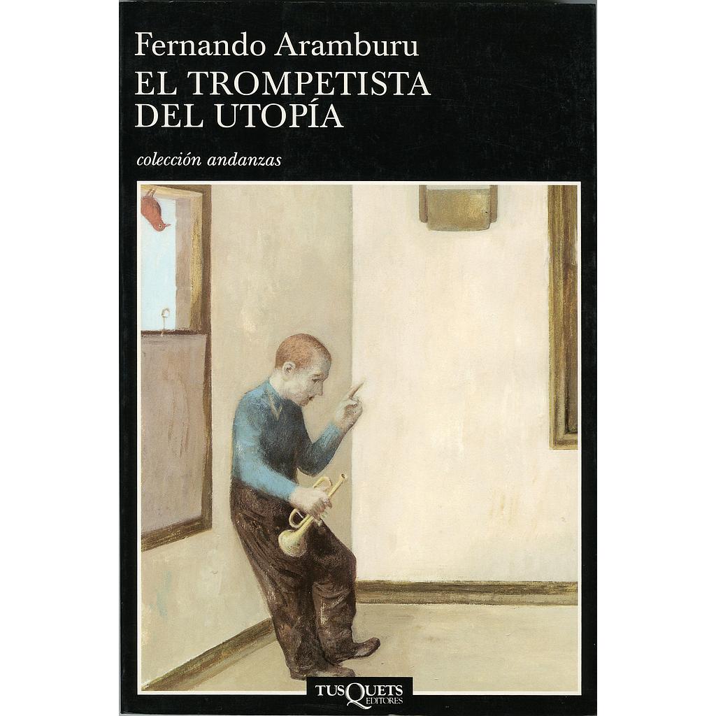 El trompetista del Utopía