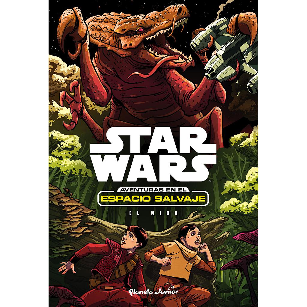 Star Wars. Aventuras en el espacio salvaje. El nido