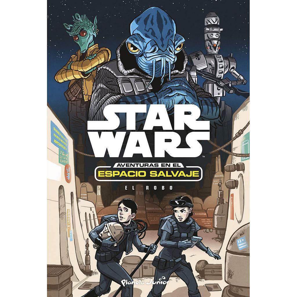 Star Wars. Aventuras en el espacio salvaje. El robo