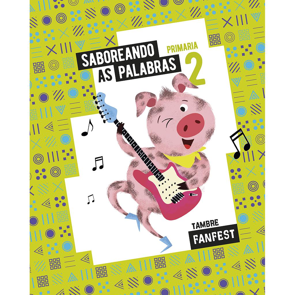 Proxecto: FanFest. Saboreando as palabras. 2 Primaria - Antoloxía
