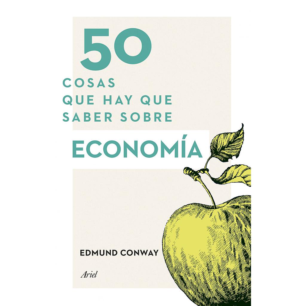 50 cosas que hay que saber sobre economía