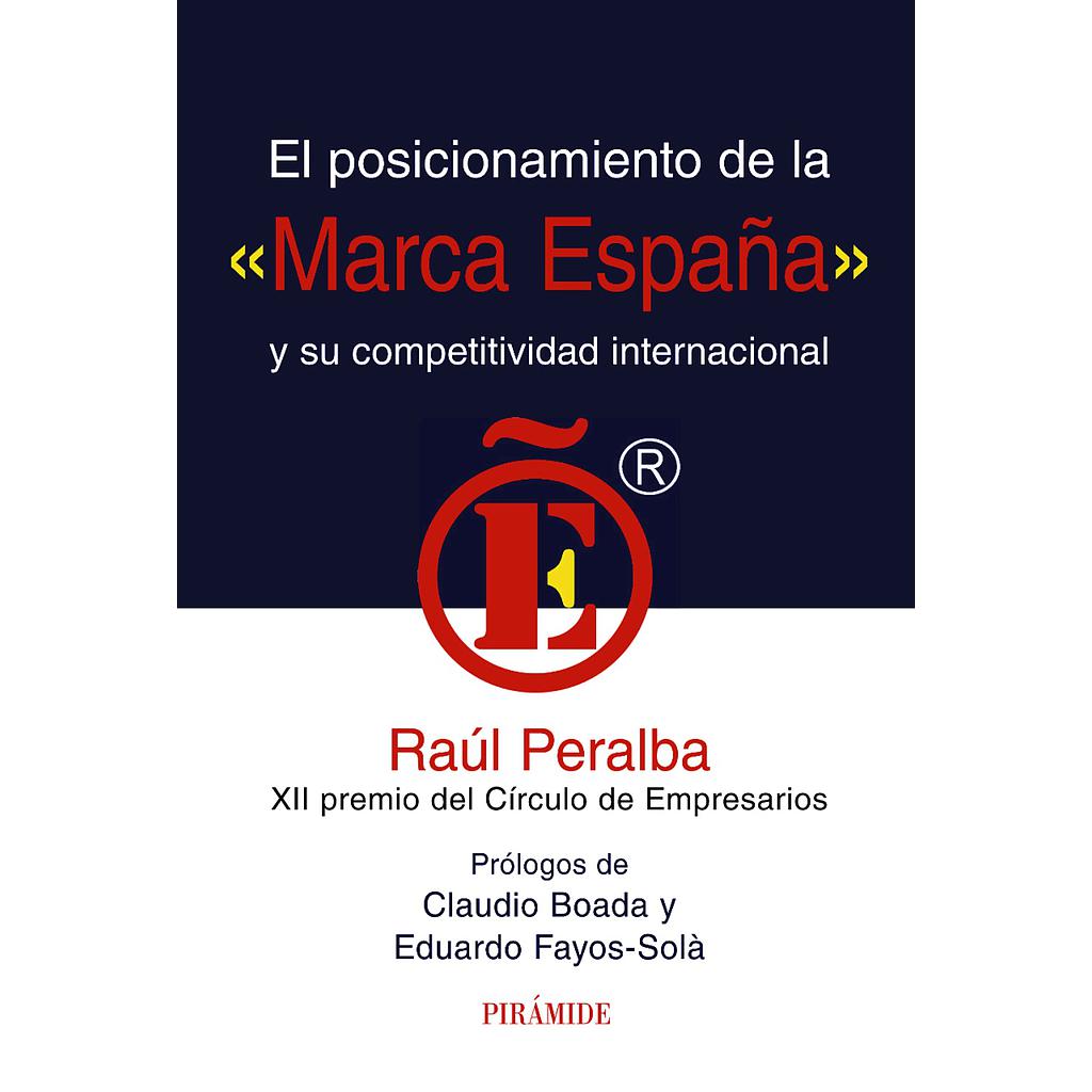 El posicionamiento de la "marca España" y su competitividad internacional