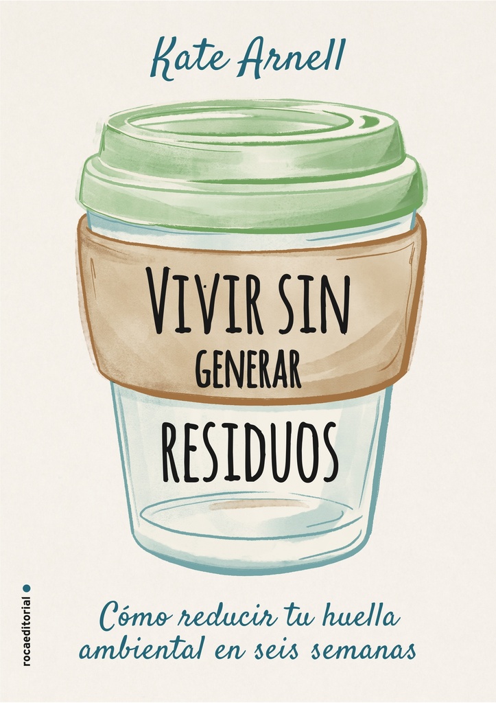 Vivir sin generar residuos