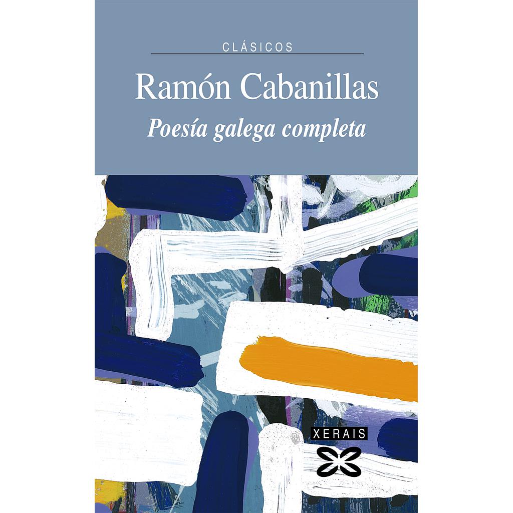 Poesía galega completa Ramón Cabanillas