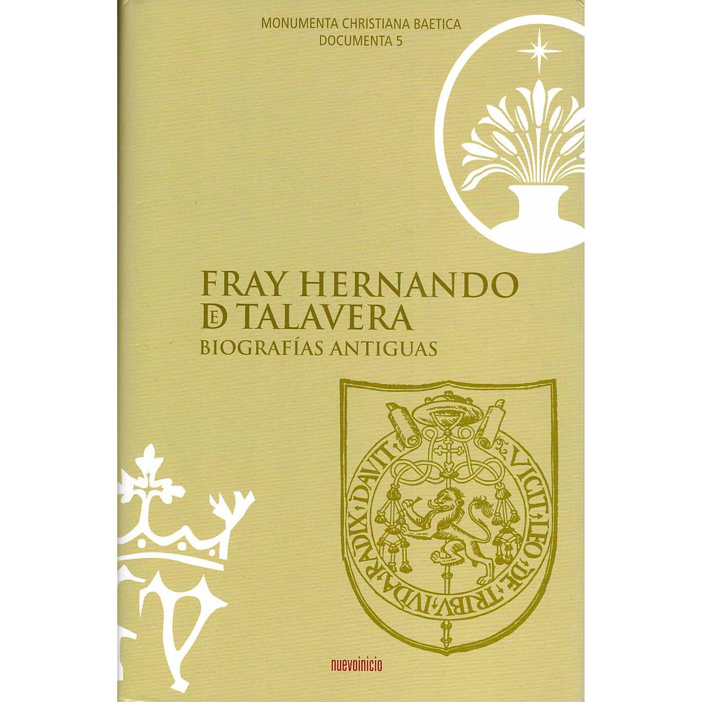 Fray Hernando de Talavera. Biografías antiguas