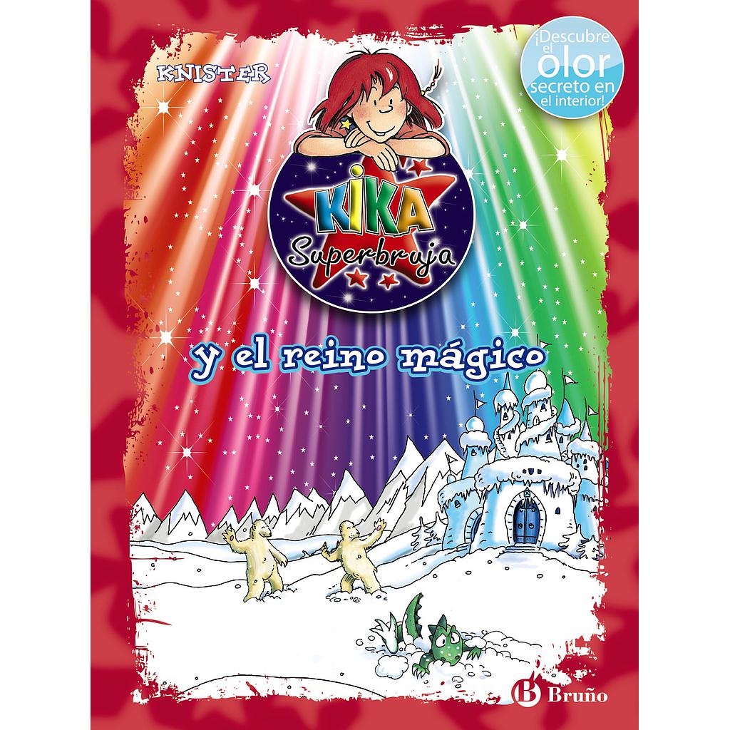 Kika Superbruja y el reino mágico (ed. COLOR)