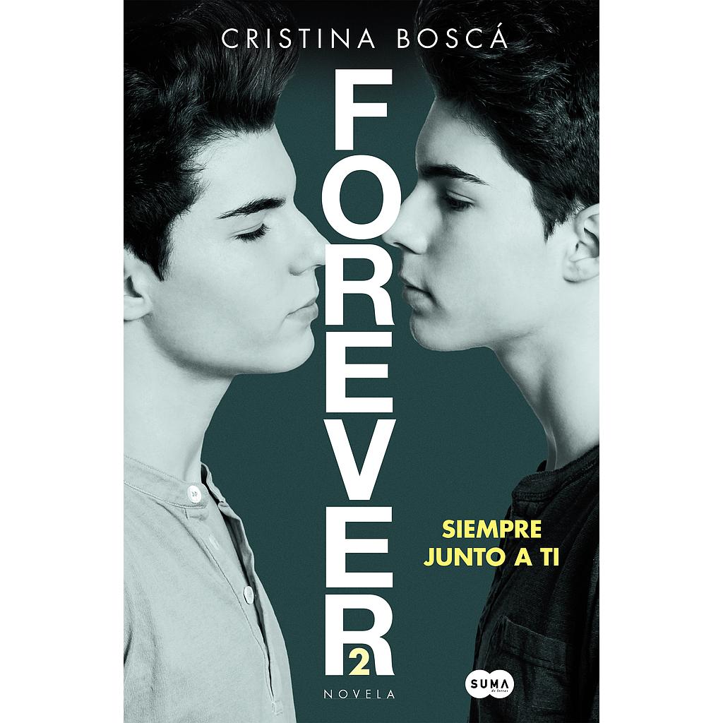 Siempre junto a ti (Forever 2)