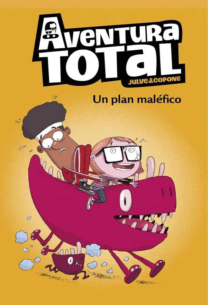 Un plan maléfico (Serie Aventura Total)