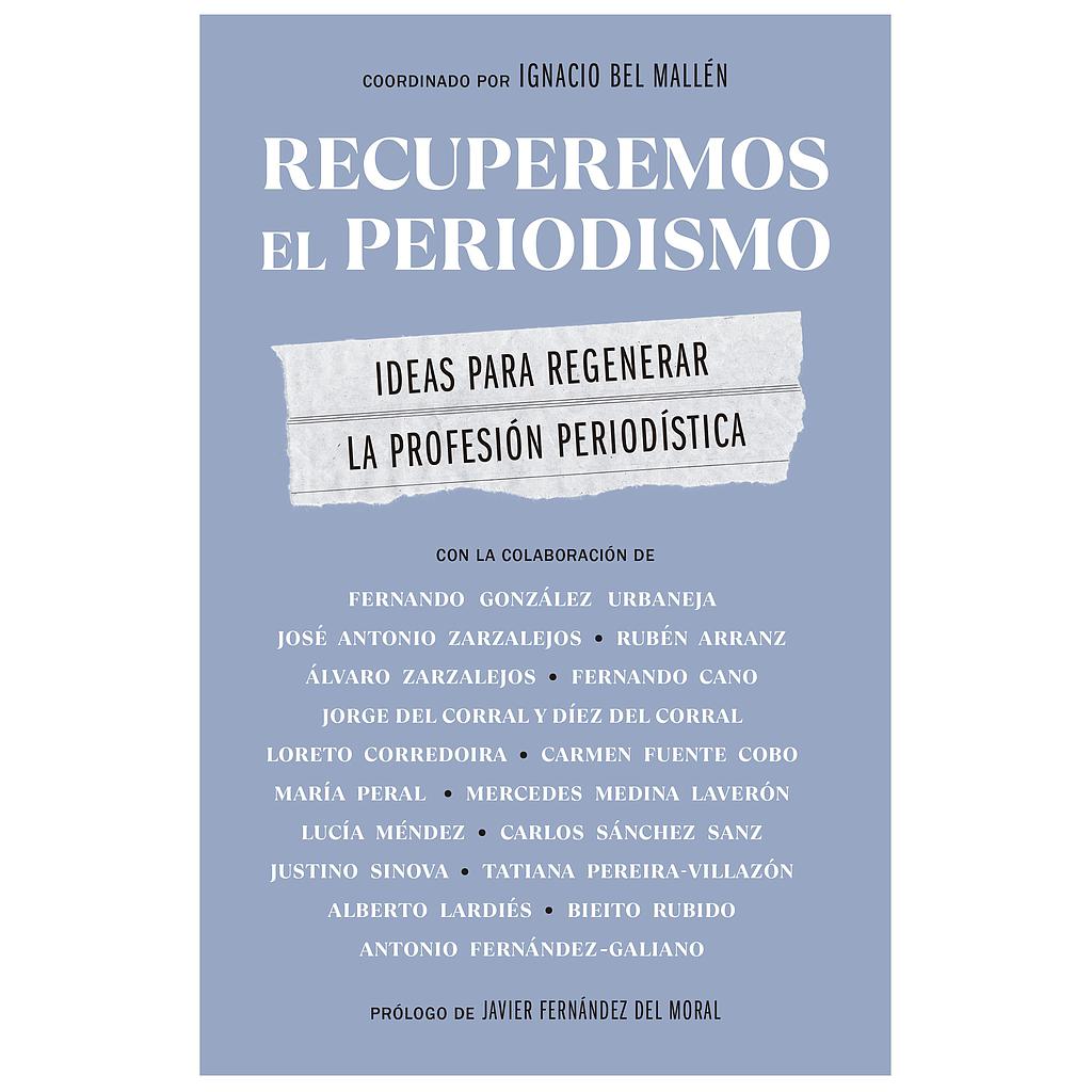 Recuperemos el periodismo