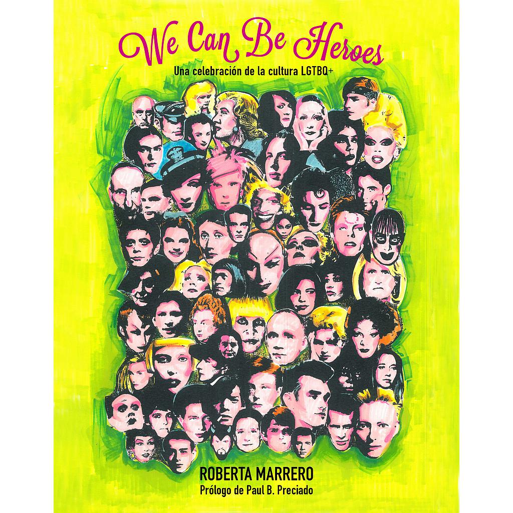 We Can Be Heroes
