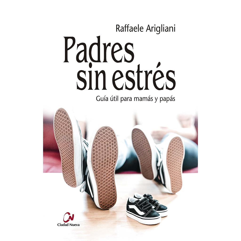 Padres sin estrés