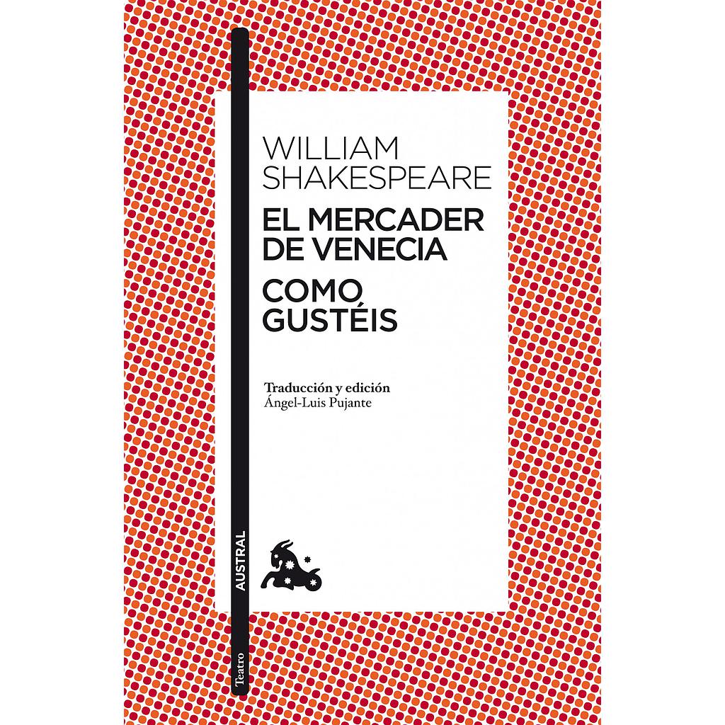 El mercader de Venecia / Como gustéis