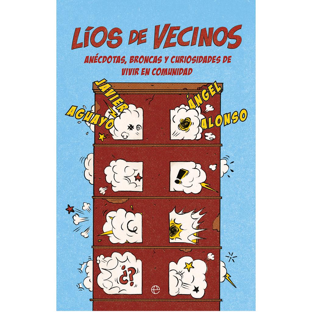 Líos de vecinos