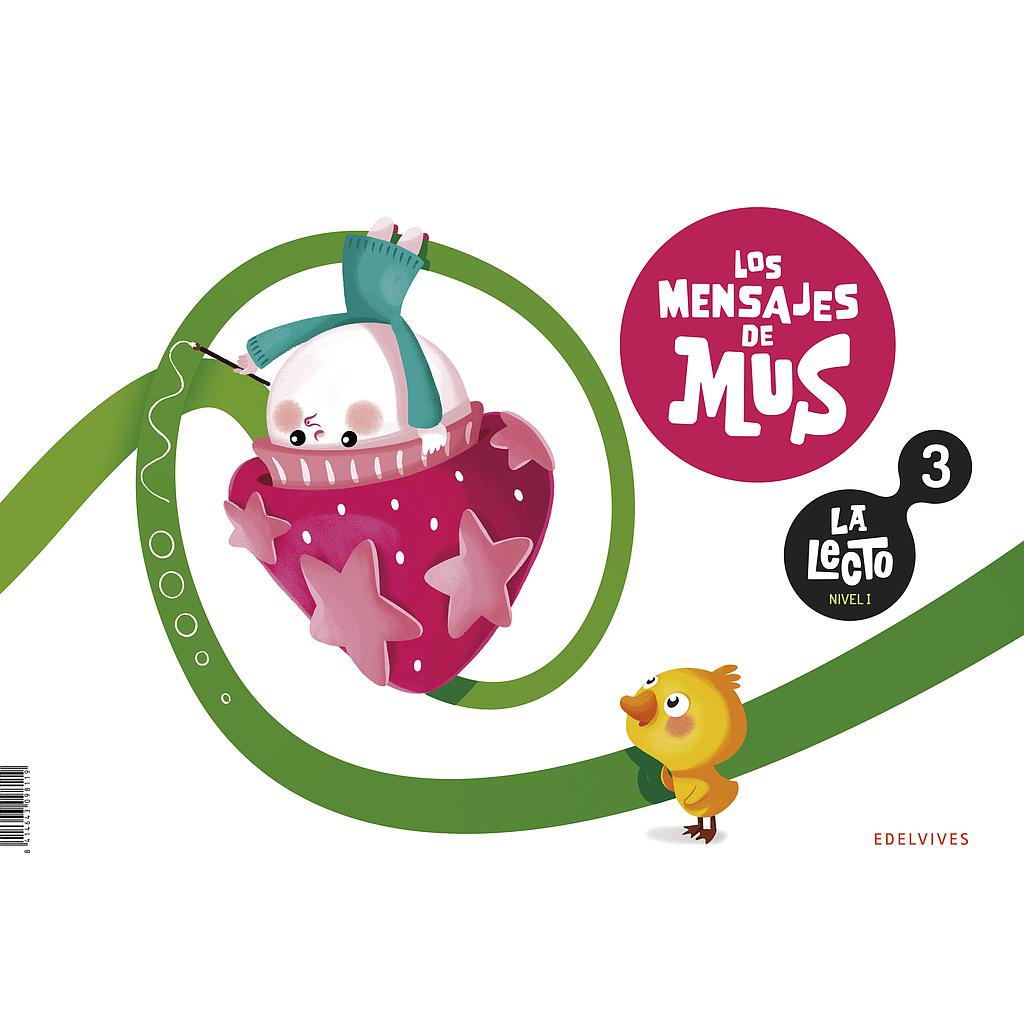 La Lecto - Nivel I: Los mensajes de Mus. Cuaderno 3