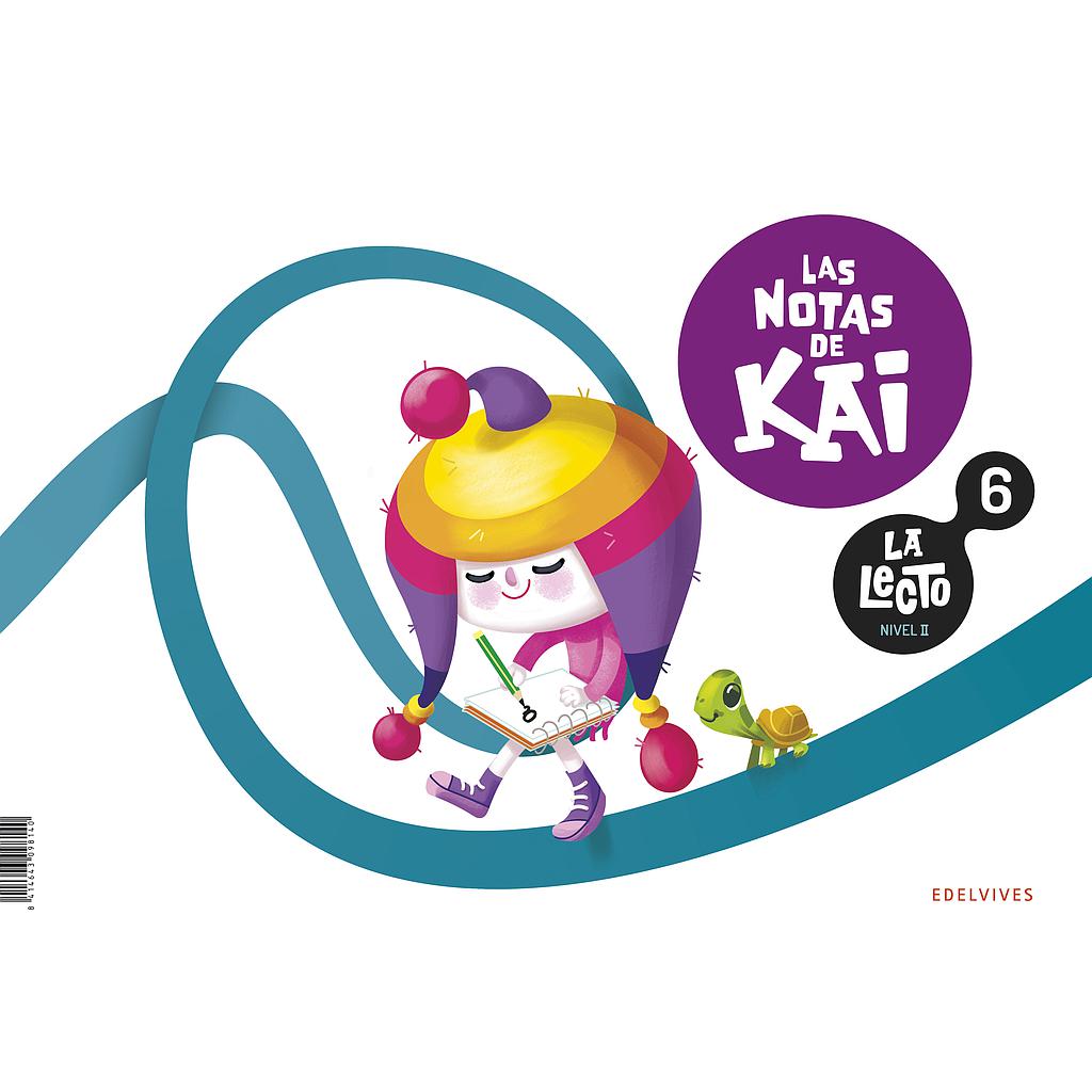 La Lecto - Nivel II: Las notas de Kai. Cuaderno 6