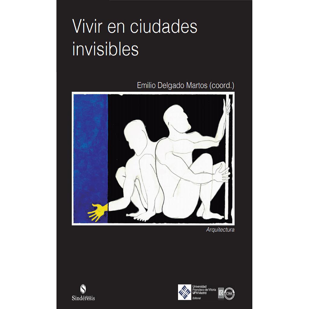 Vivir en ciudades invisibles