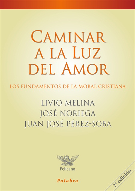 Caminar a la luz del amor