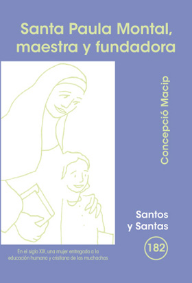 Santa Paula Montal, maestra y fundadora