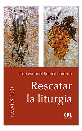 Rescatar la liturgia