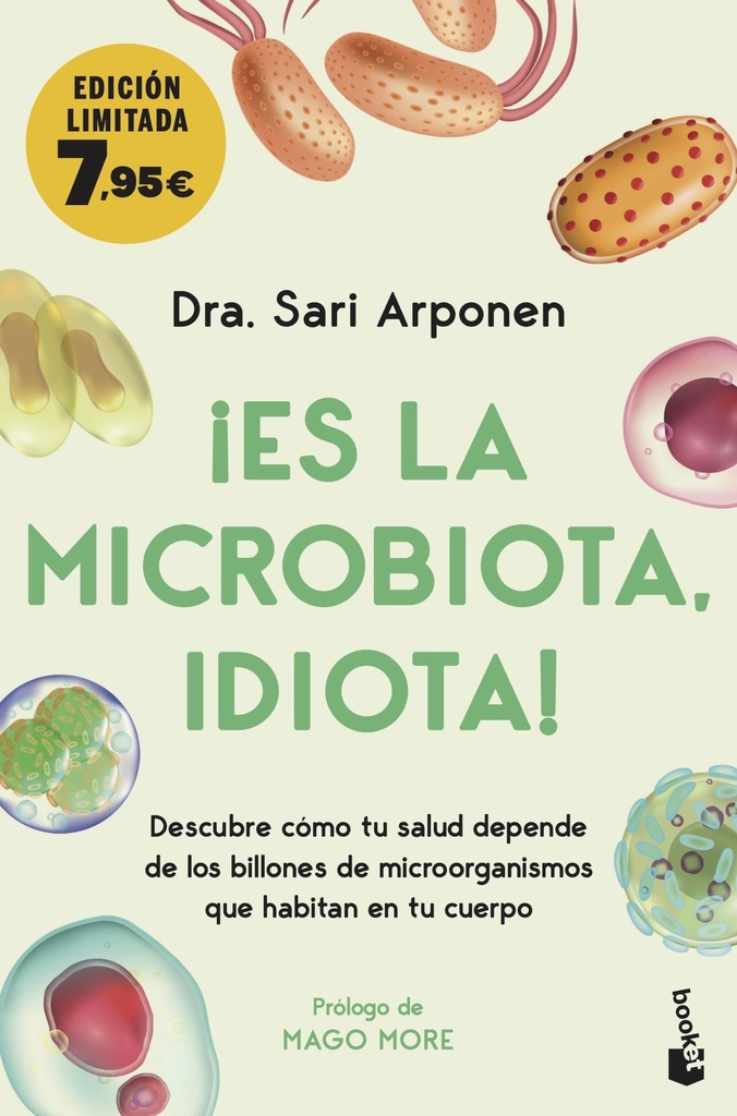 ¡Es la microbiota, idiota!