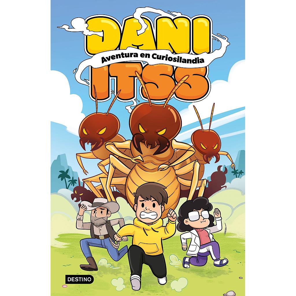 Dani Itss. Aventura en Curiosilandia