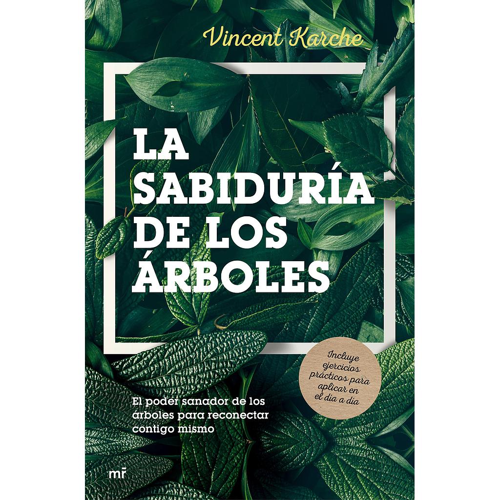 La sabiduría de los árboles