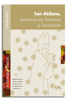 San Atilano, patrono de Zamora y Tarazona