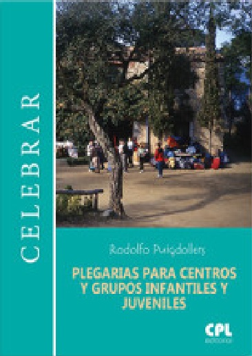 Plegarias para centros y grupos infantiles y juveniles