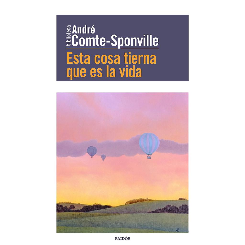 Esta cosa tierna que es la vida