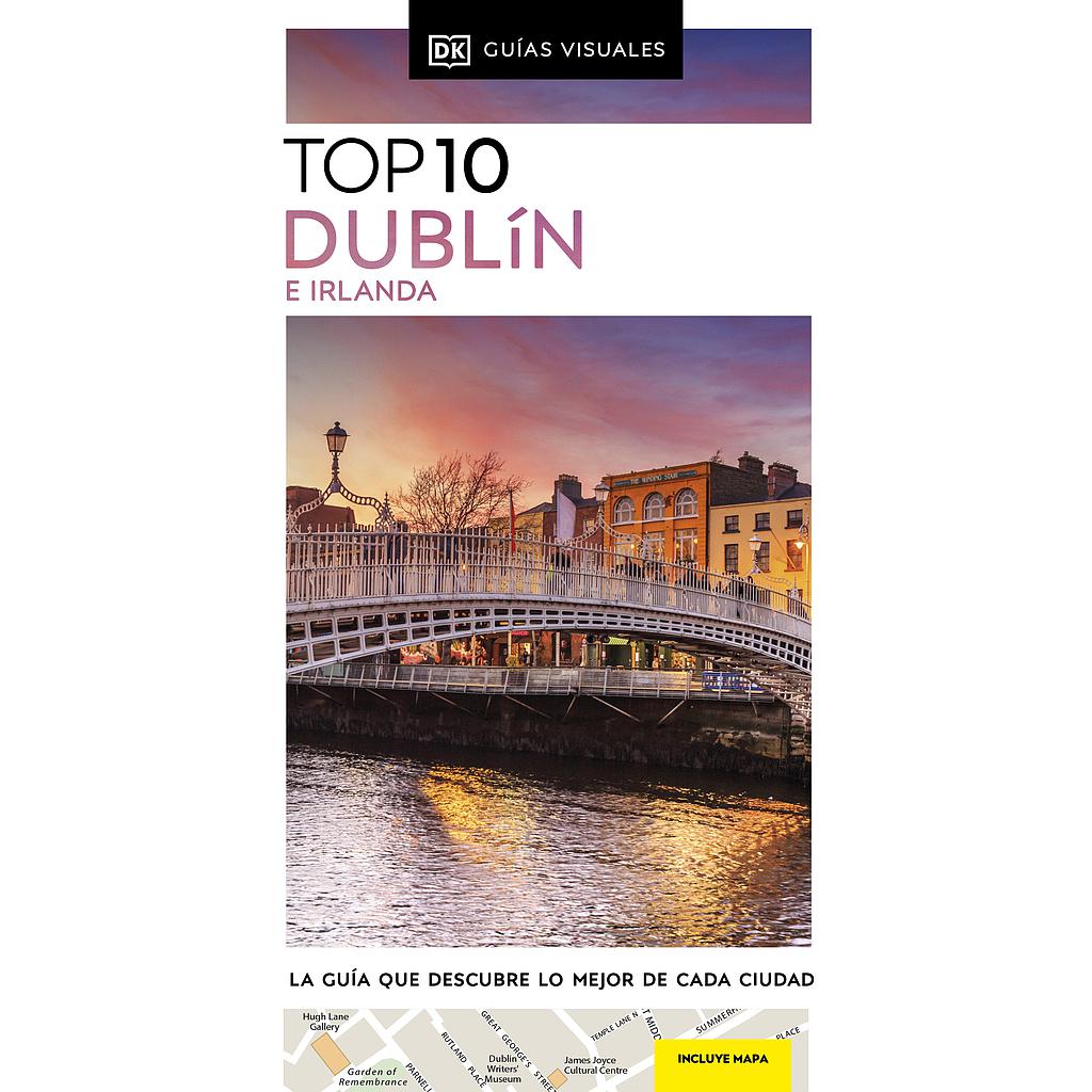 Dublín e Irlanda (Guías Visuales TOP 10)