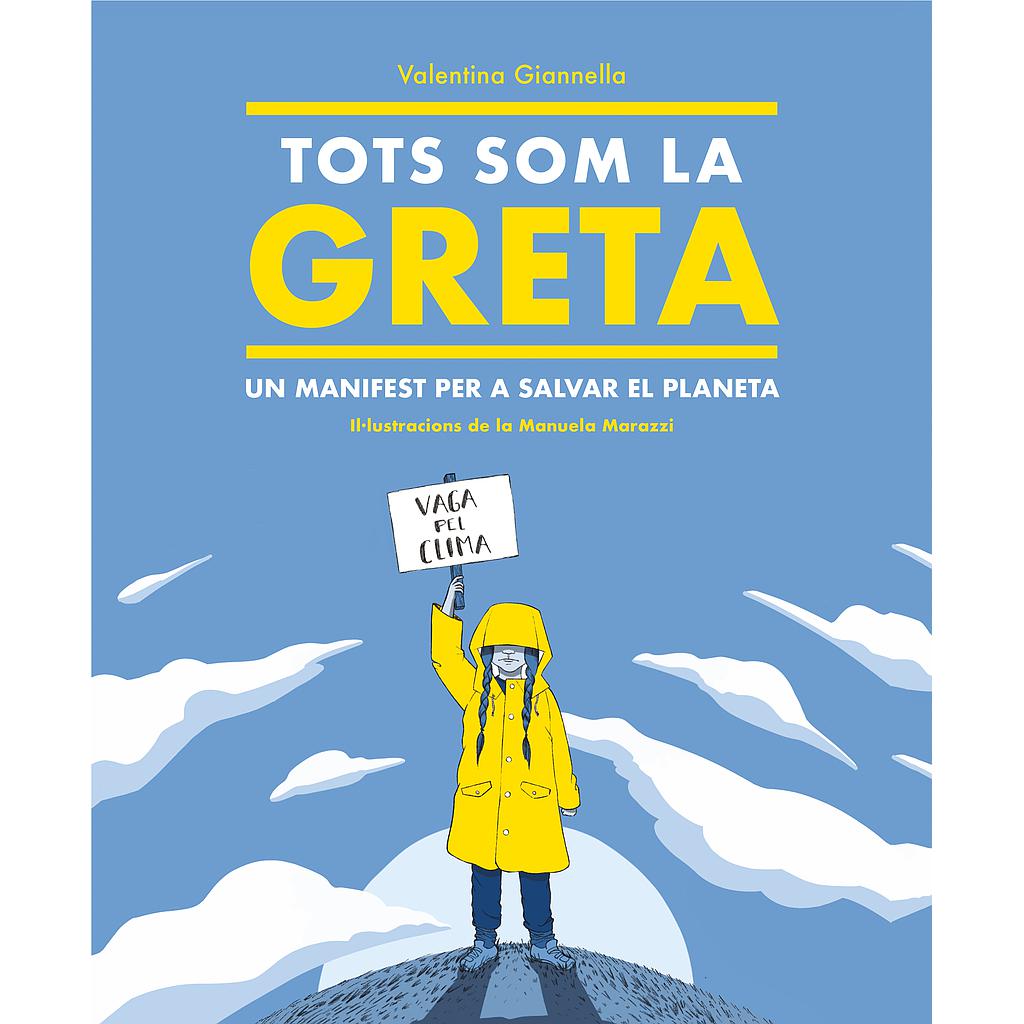 Tots som la Greta