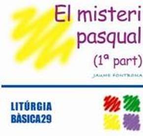 Misteri pasqual (1ª part), El