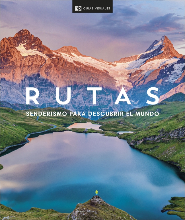 Rutas. Senderismo para descubrir el mundo (Viajes para regalar)