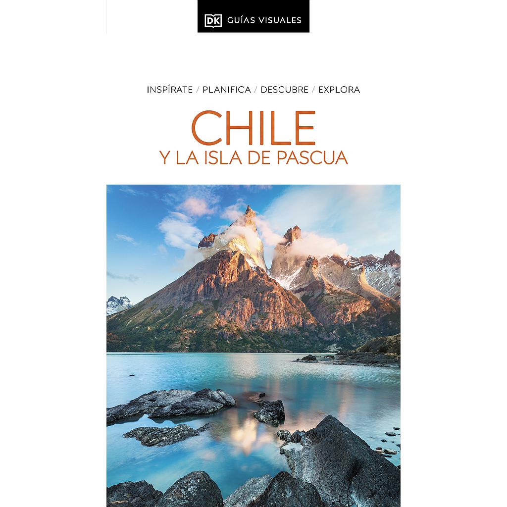 Chile y la Isla de Pascua (Guías Visuales)