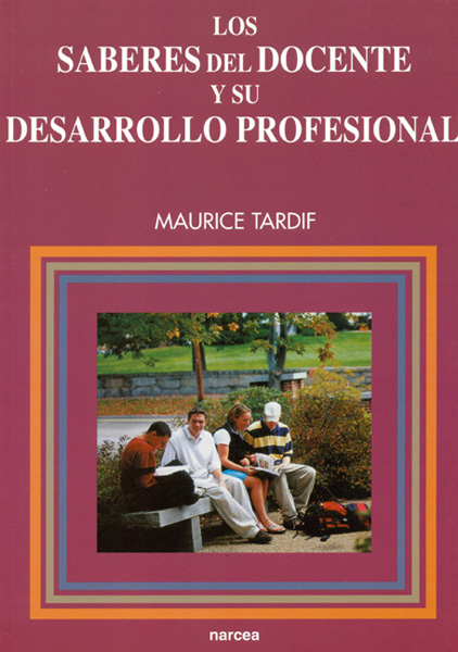 Los saberes del docente y su desarrollo profesional