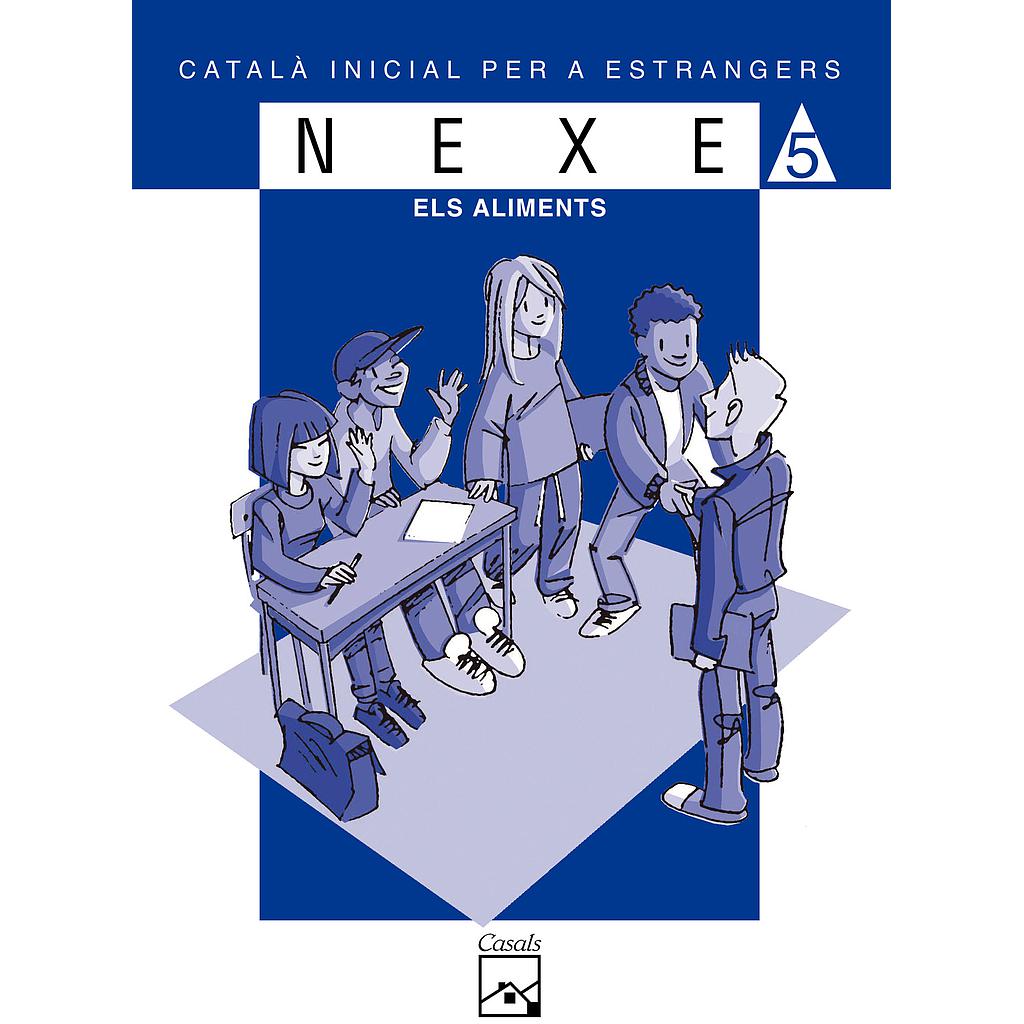 NEXE. Sèrie blava 5. Els aliments
