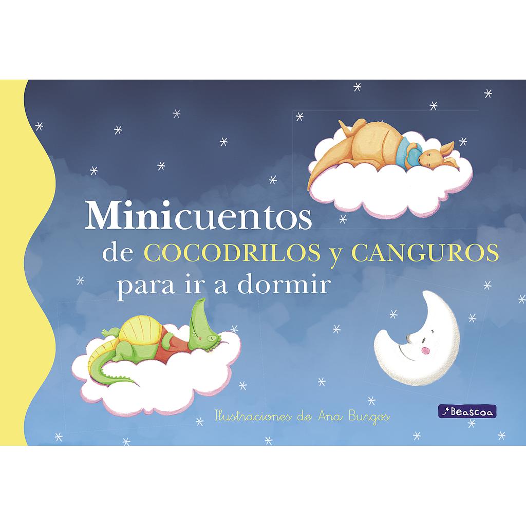 Minicuentos de cocodrilos y canguros para ir a dormir (Minicuentos)