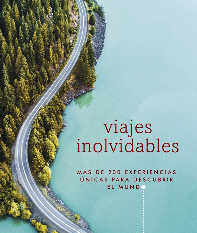 Viajes inolvidables (Viajes para regalar)