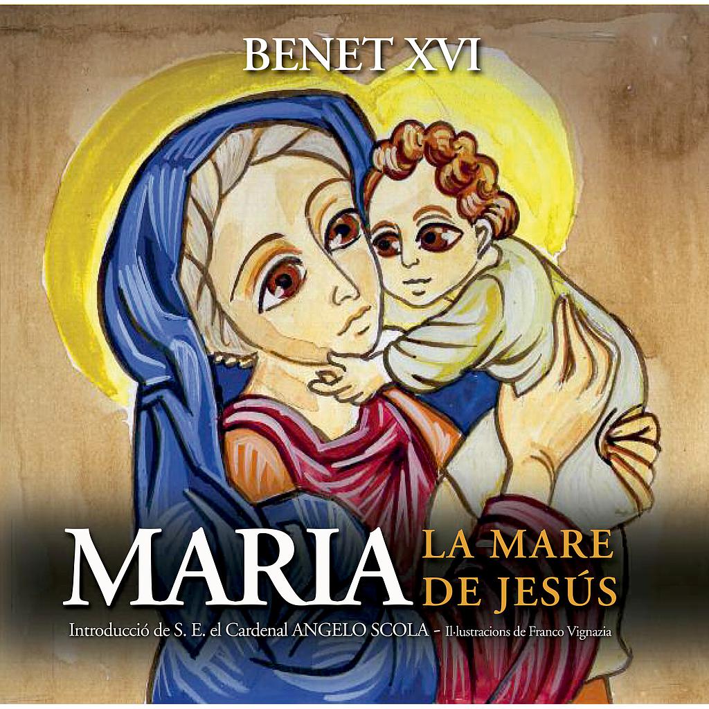 Maria, la mare de Jesús