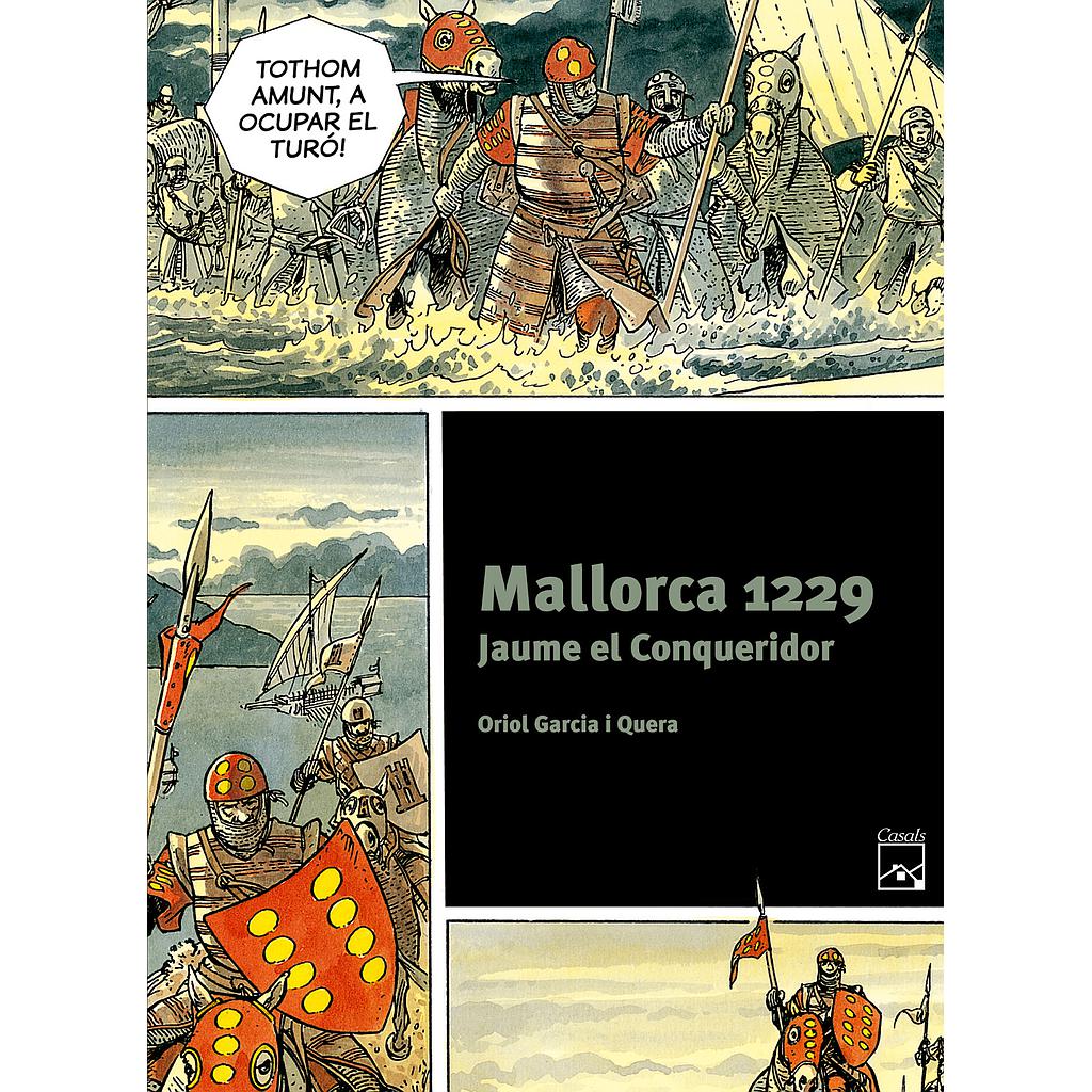 Mallorca 1229. Jaume el Conqueridor