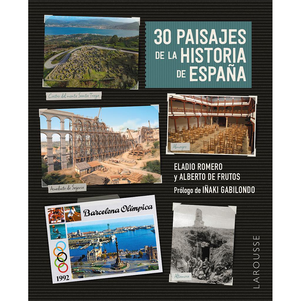 30 paisajes de la historia de España